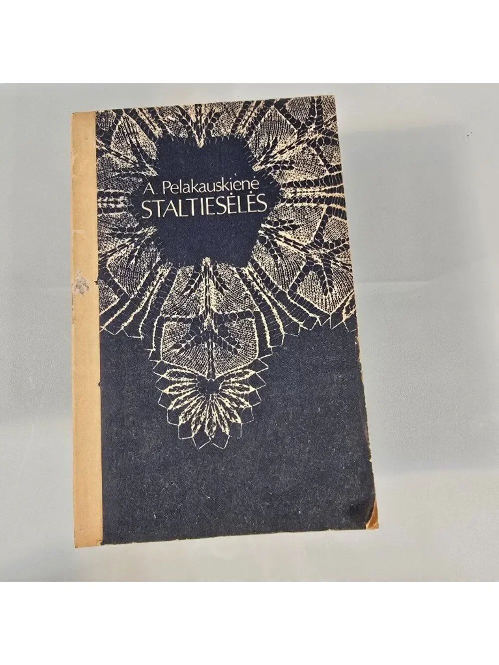 Staltiesėlės By A Pelakauskienė Doilies Knit Crochet Book Lithuanian Language